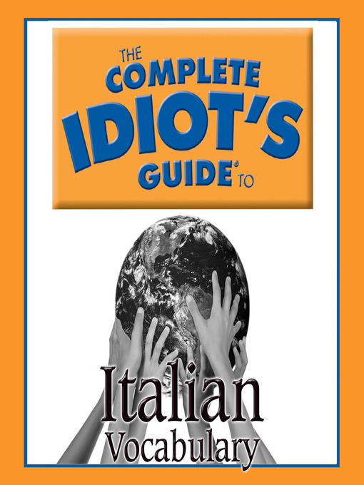 Title details for The Complete Idiot's Guide to Italian by Oasis Audio - Wait list